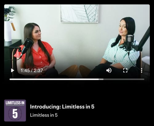 Limitless in 5 Podcast