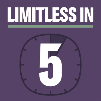 Limitless in 5 Show Art Limitless in 5 Show Art